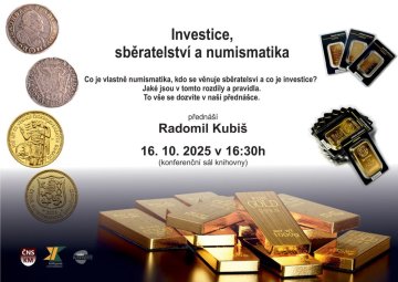Přednáška: NUMISMATIKA, SBĚRATELSTVÍ A INVESTICE